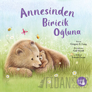 Annesinden Biricik Oğluna Gregory E. Lang