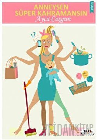 Anneysen Süper Kahramansın