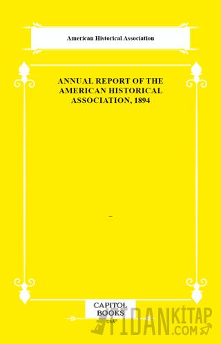 Annual Report of the American Historical Association, 1894