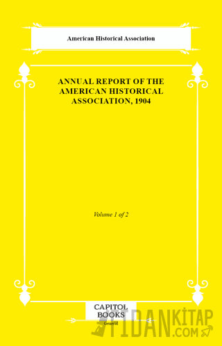 Annual Report of the American Historical Association, 1904