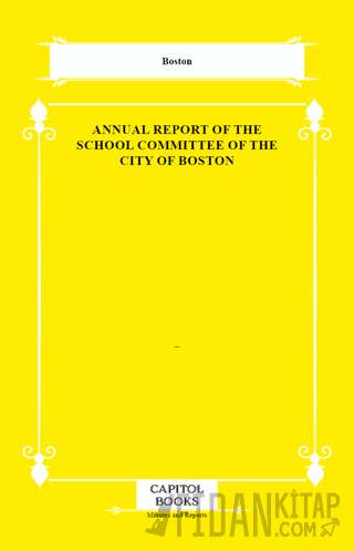 Annual Report of the School Committee of the City of Boston