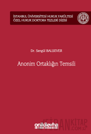 Anonim Ortaklığın Temsili (Ciltli)