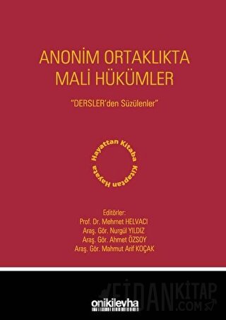 Anonim Ortaklıkta Mali Hükümler (Ciltli)