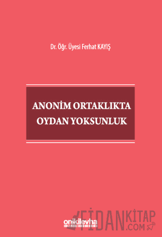 Anonim Ortaklıkta Oydan Yoksunluk (Ciltli)