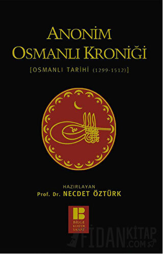 Anonim Osmanlı Kroniği (Ciltli)