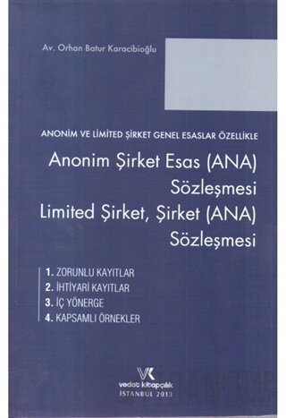 Anonim Şirket Esas (Ana) Sözleşmesi, Limited Şirket, Şirket (Ana) Sözleşmesi