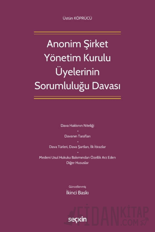 Anonim Şirket Yönetim Kurulu Üyelerinin Sorumluluğu Davası (Ciltli)