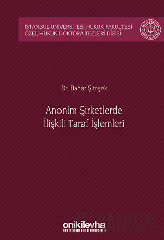 Anonim Şirketlerde İlişkili Taraf İşlemleri (Ciltli)