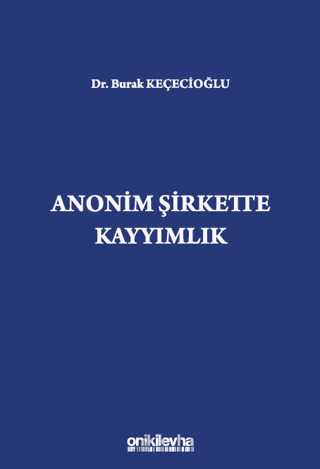 Anonim Şirkette Kayyımlık (Ciltli)