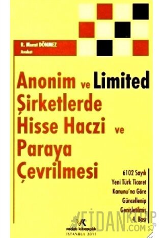 Anonim ve Limited Şirketlerde Hisse Haczi ve Paraya Çevrilmesi (Ciltli)