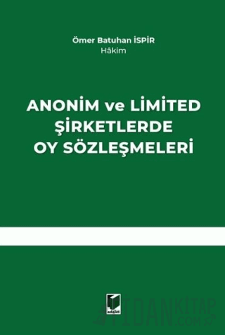 Anonim ve Limited Şirketlerde Oy Sözleşmeleri