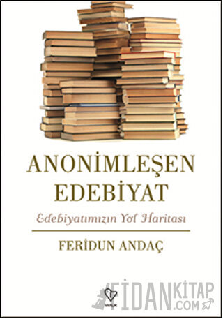 Anonimleşen Edebiyat