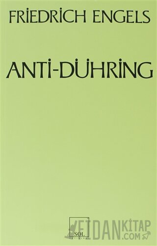 Anti-Dühring Bay Eugen Dühring Bilimi Altüst Ediyor