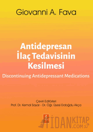 Antidepresan İlaç Tedavisinin Kesilmesi-Discontinuing Antidepressant Medications