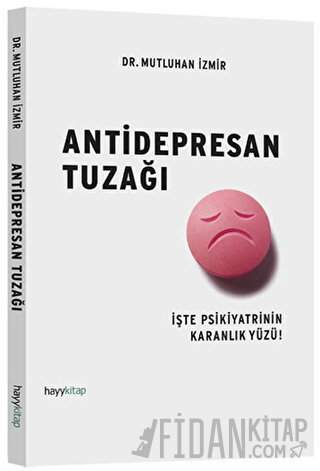 Antidepresan Tuzağı