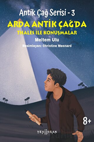 Antik Çağ Serisi - 3 - Arda Antik Çağ’da Thales İle Konuşmalar