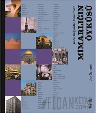 Antik Çağlardan Günümüze Mimarlığın Öyküsü (Ciltli)