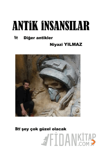 Antik İnsansılar ve Diğer Antikler