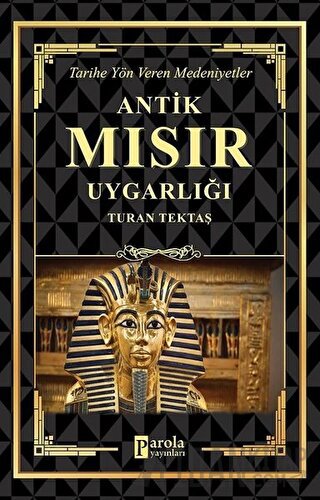 Antik Mısır Uygarlığı