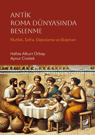 Antik Roma Dünyasında Beslenme