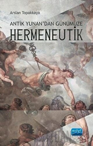 Antik Yunan’dan Günümüze Hermeneutik