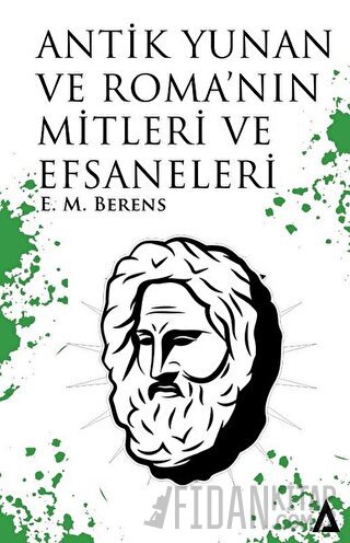 Antik Yunan ve Roma'nın Mitleri ve Efsaneleri