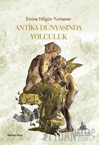 Antika Dünyasında Yolculuk