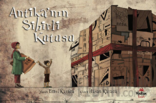 Antika'nın Sihirli Kutusu