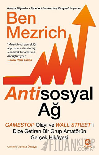 Antisosyal Ağ: GameStop Olayı ve Wall Street’i Dize Getiren Bir Grup Amatörün Gerçek Hikayesi