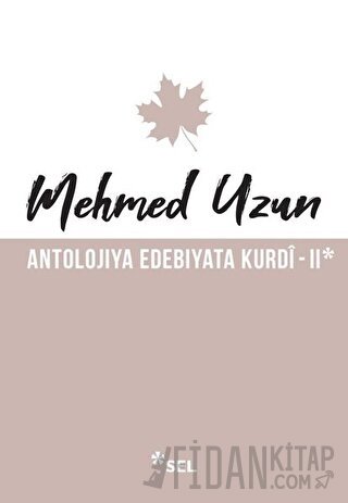 Antolojiya Edebiyata Kurdi - 2