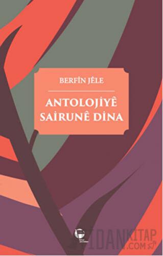Antolojiye Sairune Dina