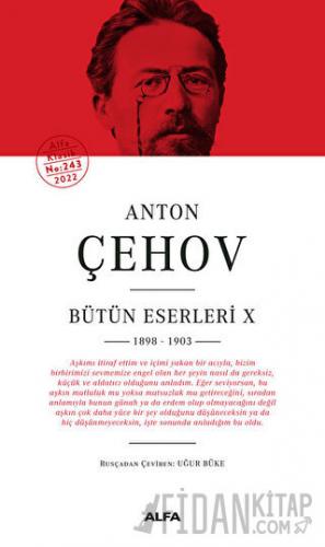 Anton Çehov Bütün Eserleri 10 - 1898-1903 (Ciltli)