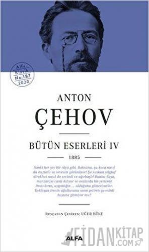 Anton Çehov Bütün Eserleri 4 (Ciltli)