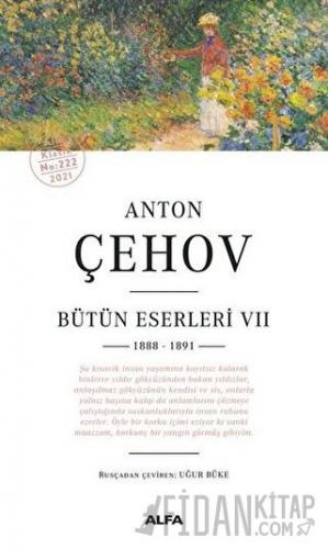 Anton Çehov - Bütün Eserleri 7 (1888 -1891)