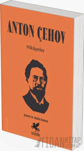 Anton Çehov Hikâyeler Anton Çehov