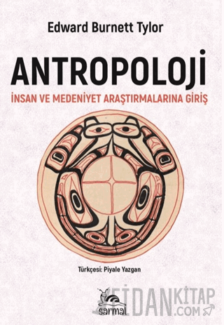 Antropoloji İnsan ve Medeniyet Araştırmalarına Giriş