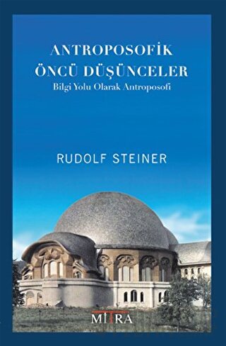Antroposofik Öncü Düşünceler Rudolf Steiner
