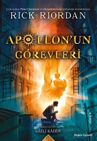 Apollon'un Görevleri: Gizli Kahin Rick Riordan