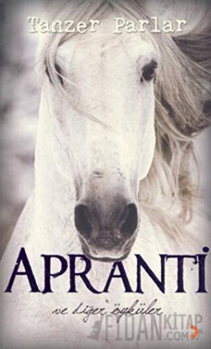 Apranti ve Diğer Öyküler