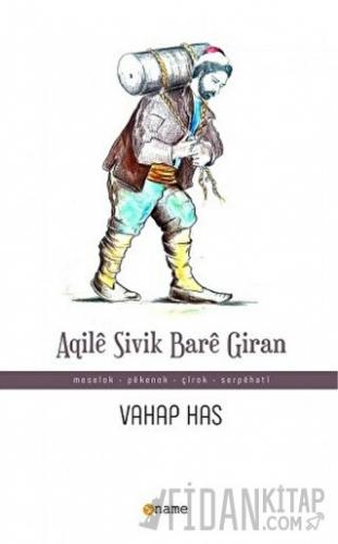 Aqile Sivik Bare Giran