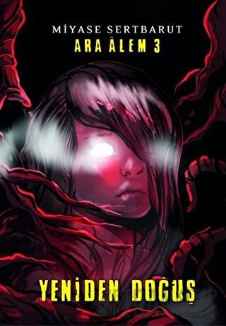 Ara Alem 3 - Yeniden Doğuş (Ciltli)