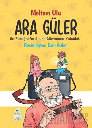 Ara Güler İle Fotoğrafın Sihirli Dünyasına Yolculuk