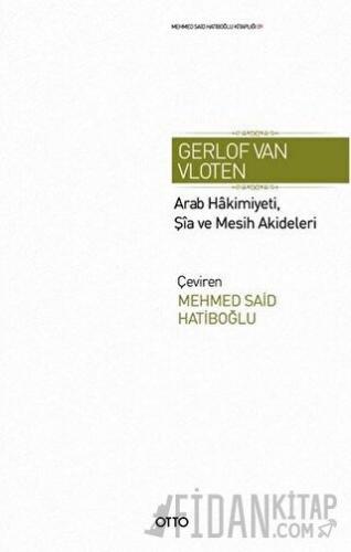 Arab Hakimiyeti, Şia ve Mesih Akideleri