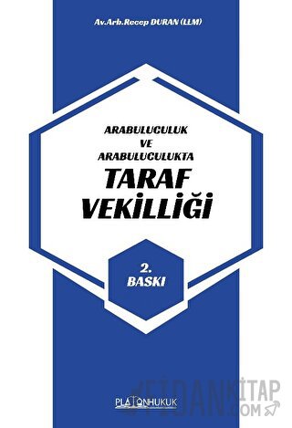 Arabuluculuk ve Arabuluculukta Taraf Vekilliği