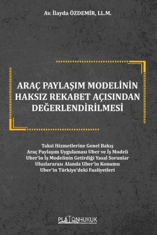 Araç Paylaşım Modelinin Haksız Rekabet Açısından Değerlendirilmesi