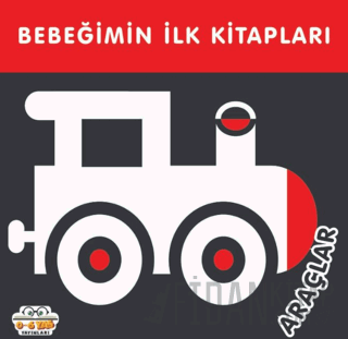 Araçlar - Bebeğimin İlk Kitapları (Ciltli)