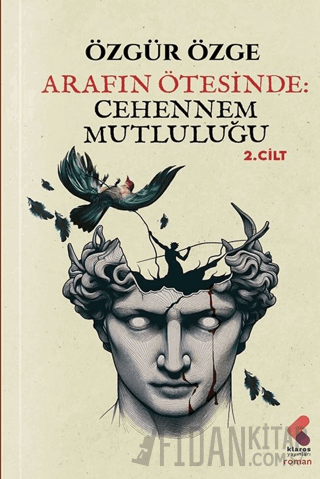 Arafın Ötesinde: Cehennem Mutluluğu