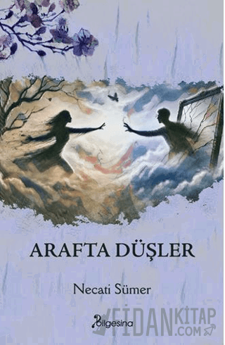 Arafta Düşler