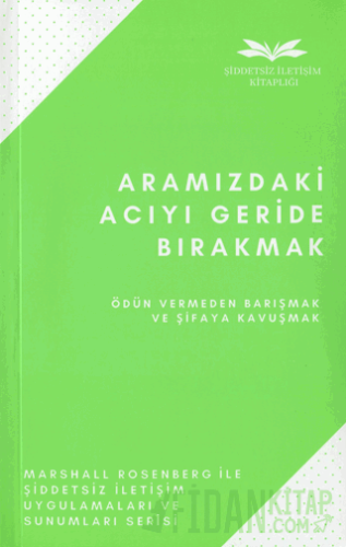 Aramızdaki Acıyı Geride Bırakmak