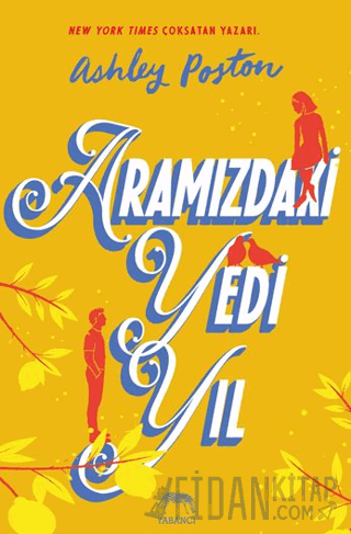 Aramızdaki Yedi Yıl